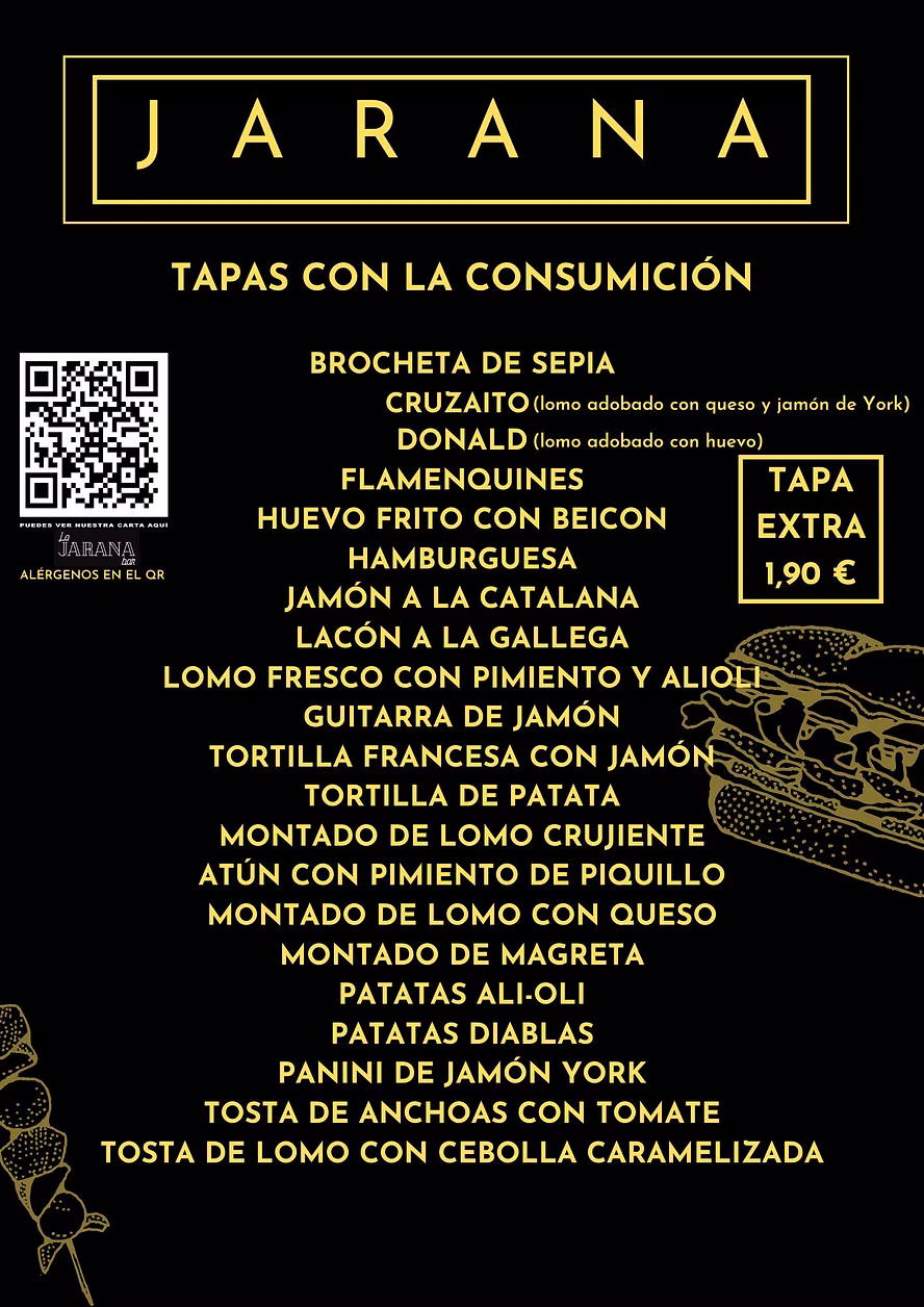 Cartel negro y dorado de tapas con la consumición de La Jarana Bar